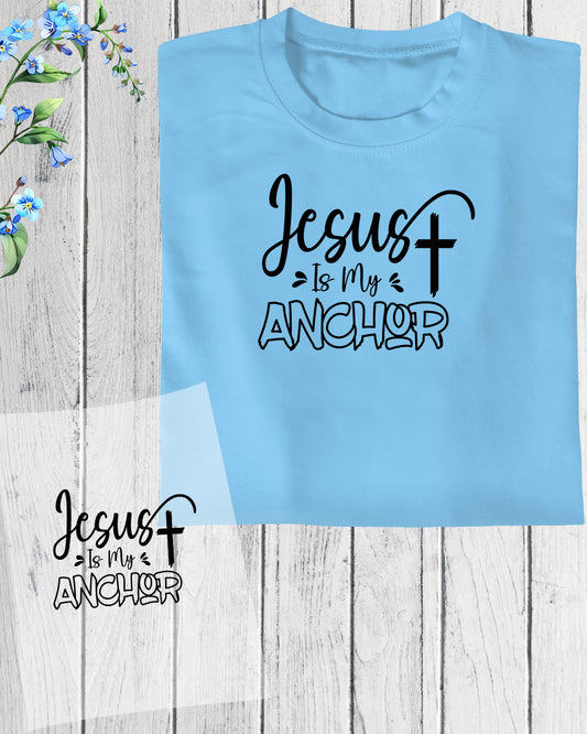 Jesus is my Anchor DTF Transfer Film