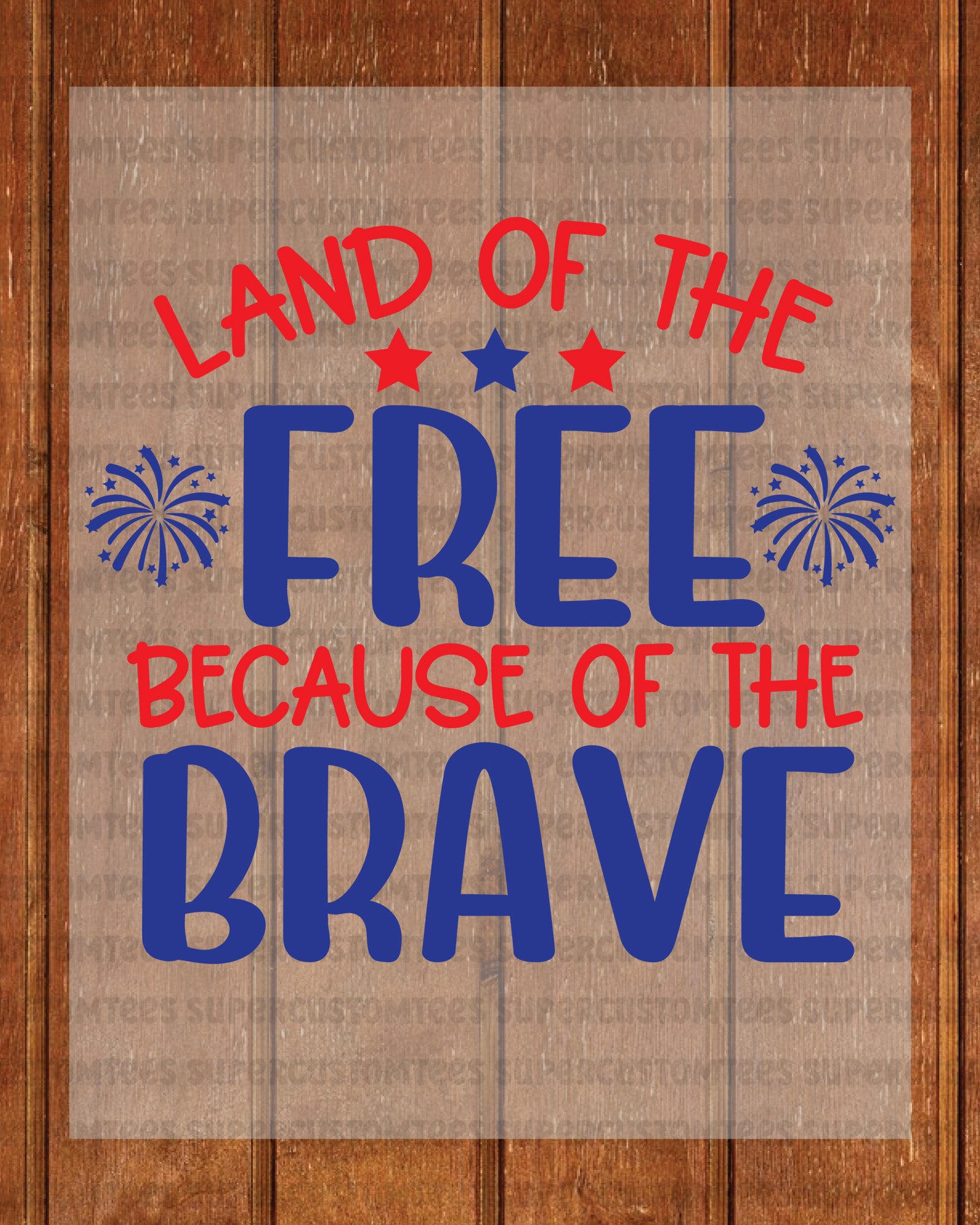 Land of the free because of the brave Heat Transfer for Shirts