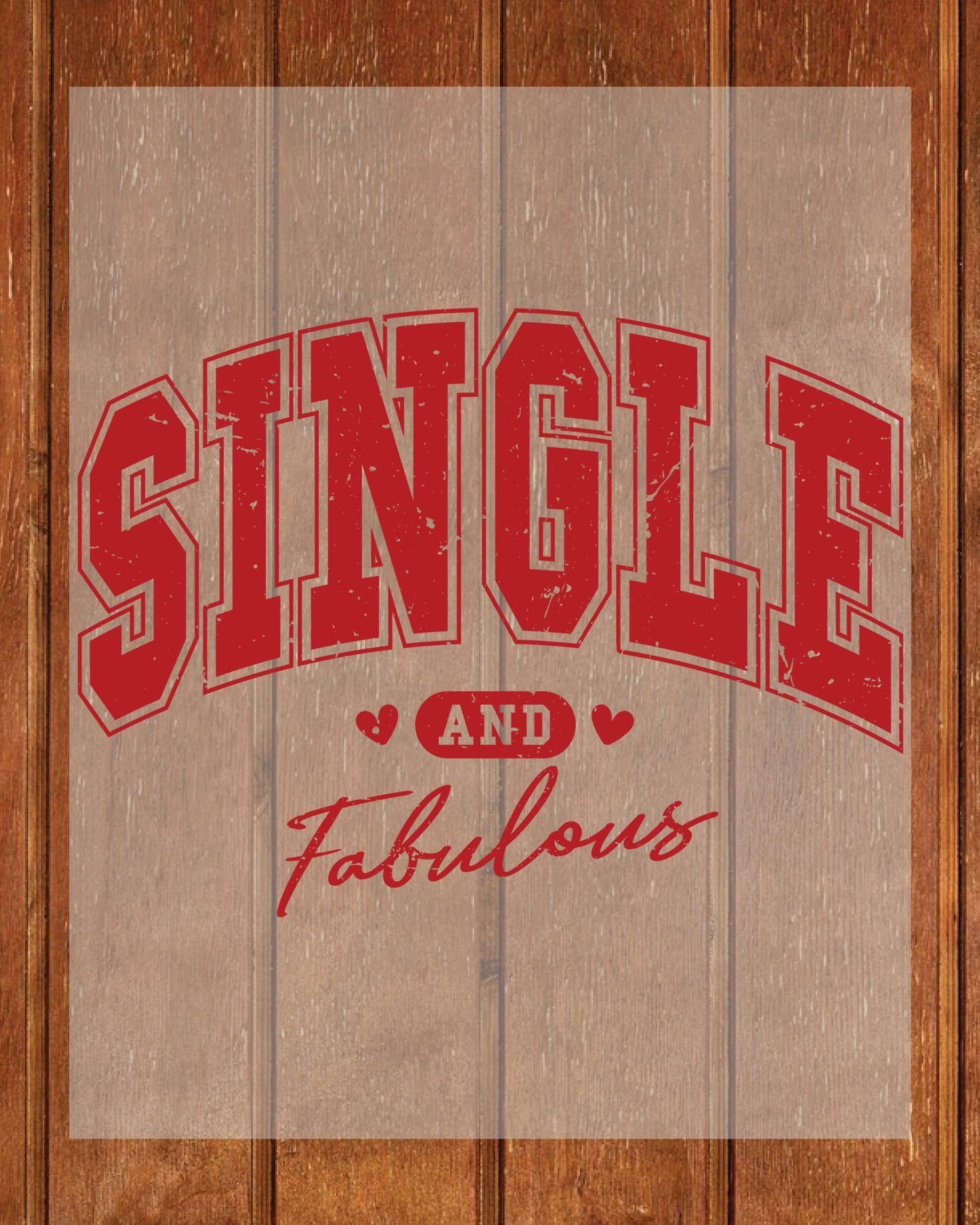 Anti Valentine's Day DTF Transfer ready to Press Single and Fabulous Heat Transfer for Shirts Couple UV Sticker Iron on Transfer