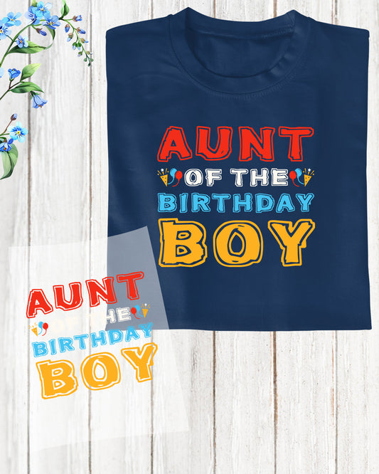 Aunt of the Birthday Boy DTF Transfer Film