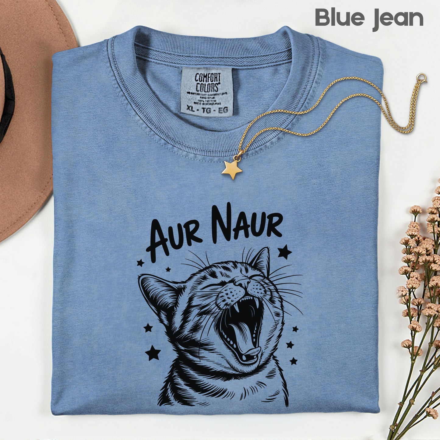 Aur Naur Cat Comfort Colors T Shirts