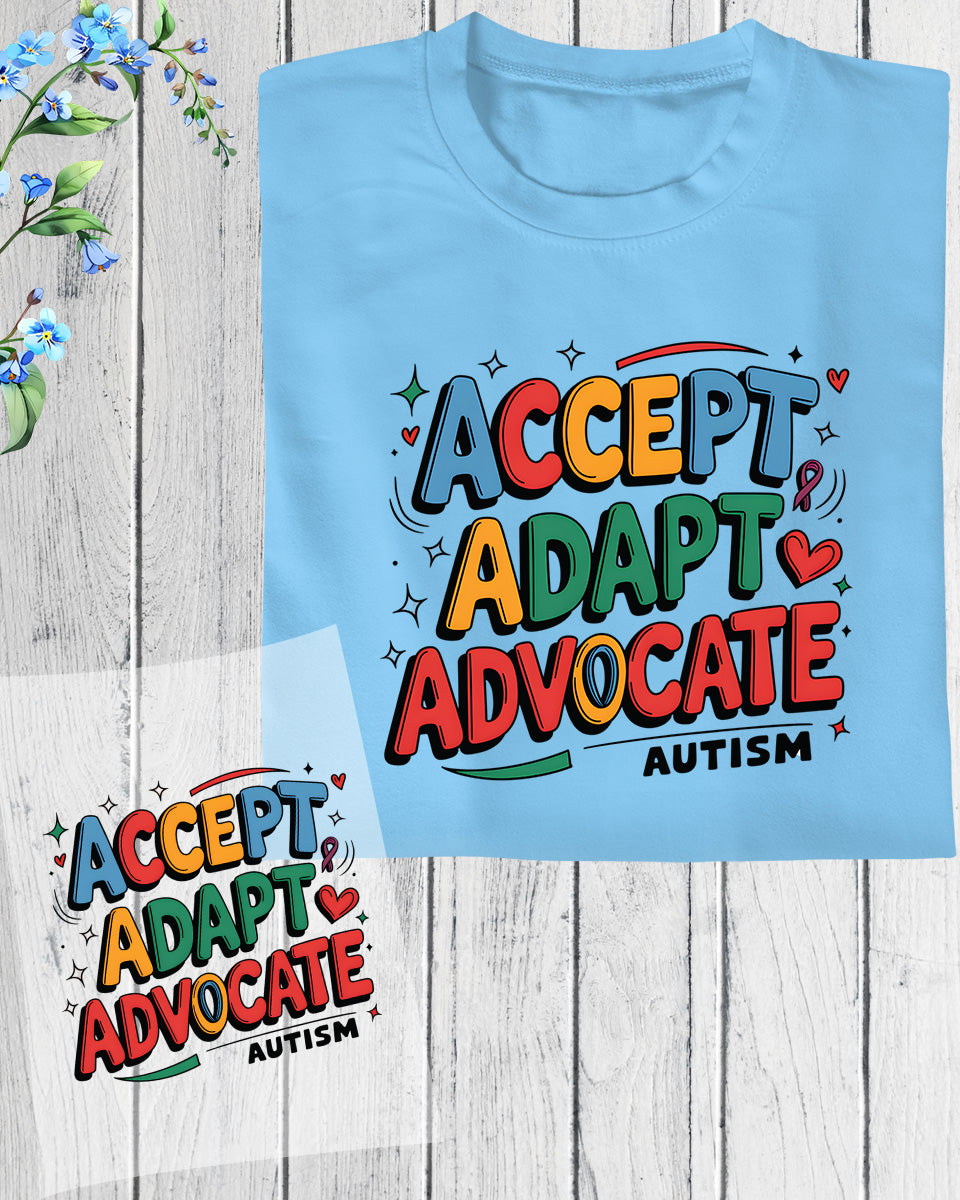 Autism DTF Transfer Accept Adapt Advocate