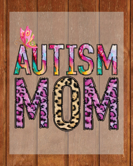 Autism Mom DTF Transfer Ready to Press