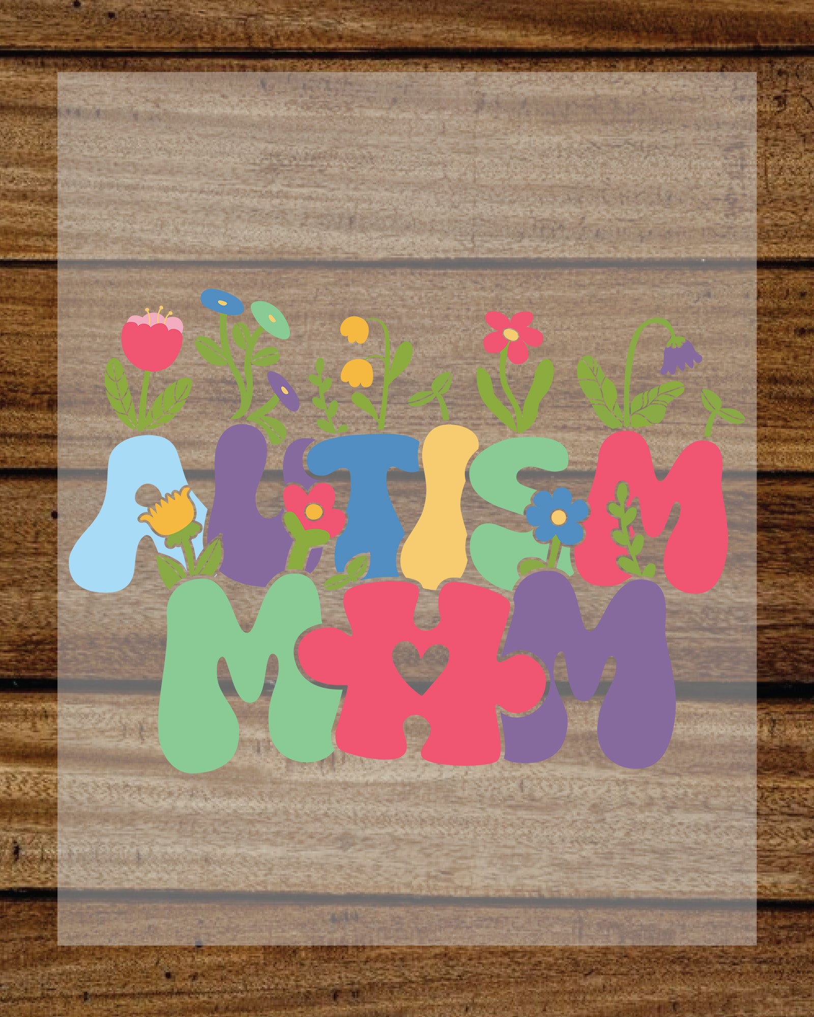Autism Mom Floral DTF Transfer