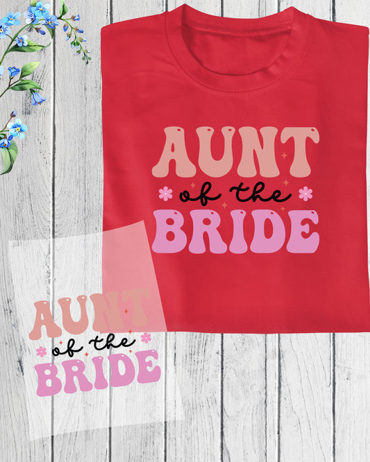 Aunt of The Bride Era DTF Transfer Film