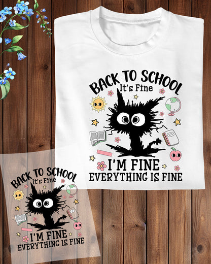 Back to School I’m Fine Funny DTF Transfer
