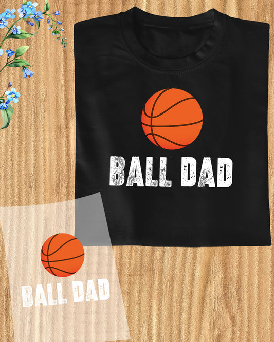 Ball Dad DTF Transfer Film