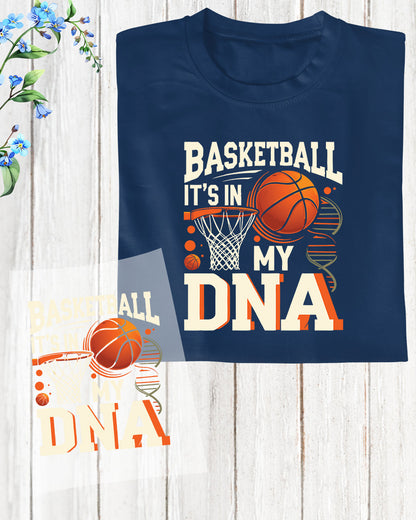 Basketball is in My DNA DTF Transfer