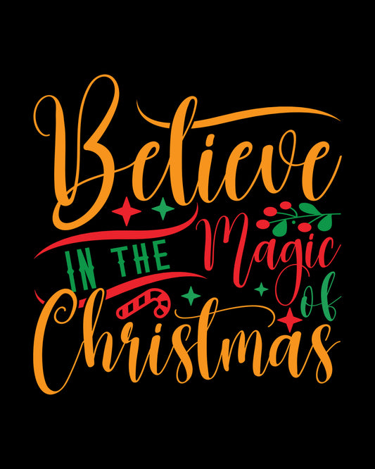 Believe In the Magic of Christmas DTF Transfer Film
