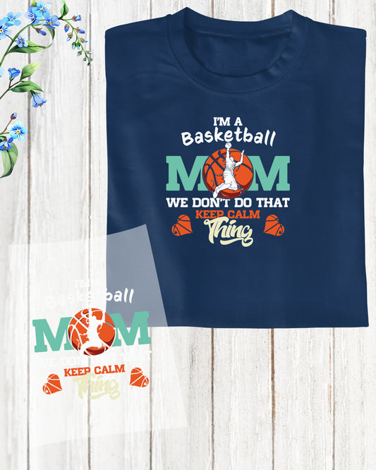 I'm a basketball Mom DTF Transfer Film