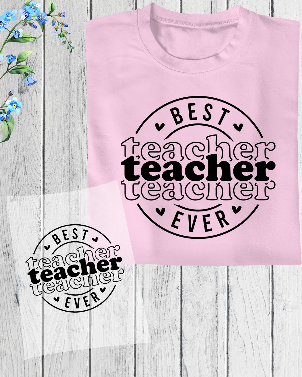 Best Teacher Ever Retro DTF Transfer
