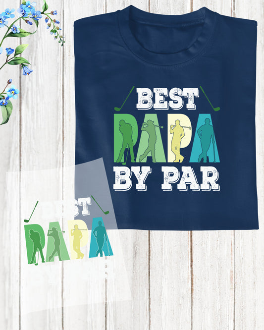 Best Papa By Par DTF Transfer Film