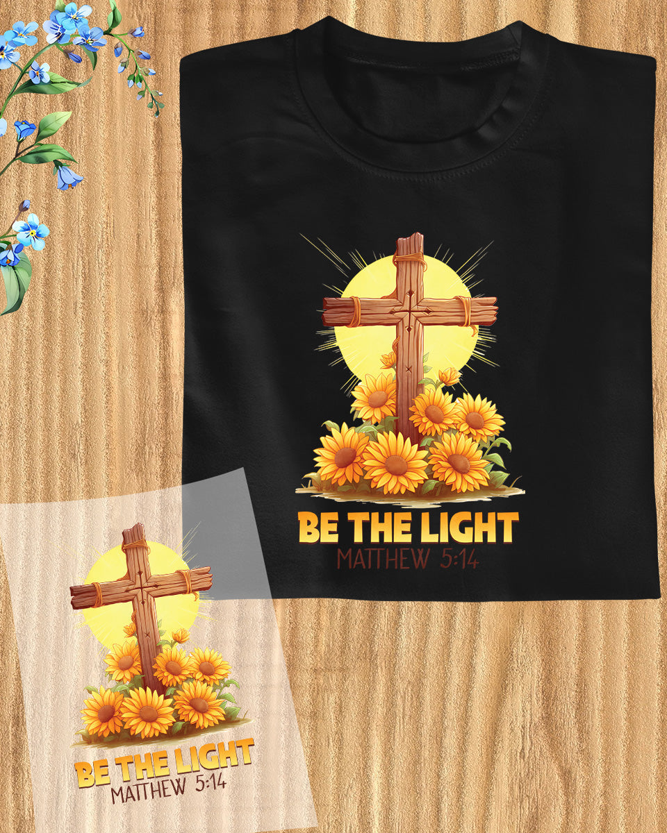Bible Verse Be The Light Sunflower Heat Transfer