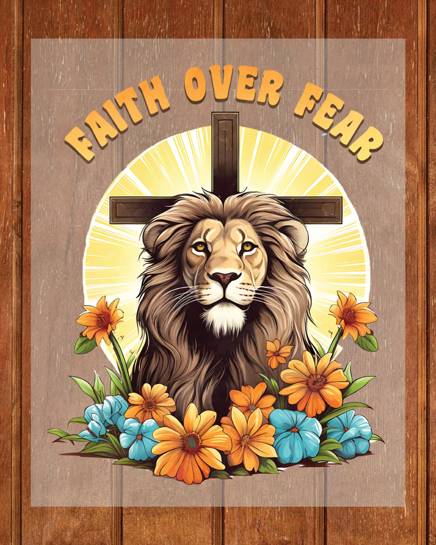 Bible Verse Faith over fear Sunflower Heat Transfer
