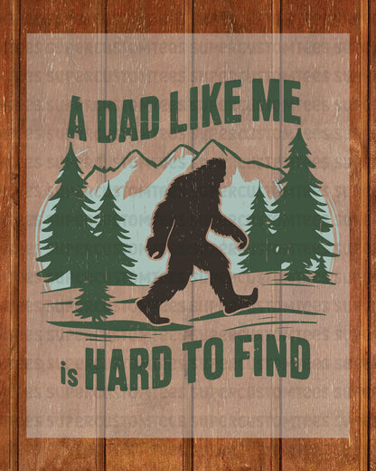 Bigfoot Dad DTF Transfer Ready To Press