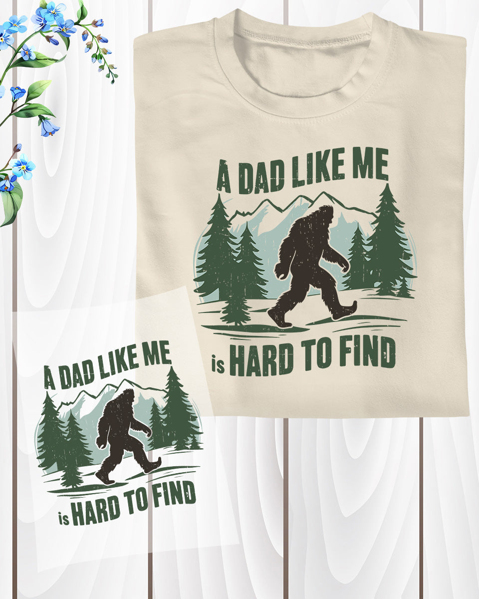 Bigfoot Dad DTF Transfer Ready To Press