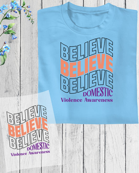 Believe Domestic Violence Awareness Retro DTF Transfer Film