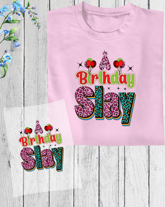 Birthday Slay DTF Transfer Film