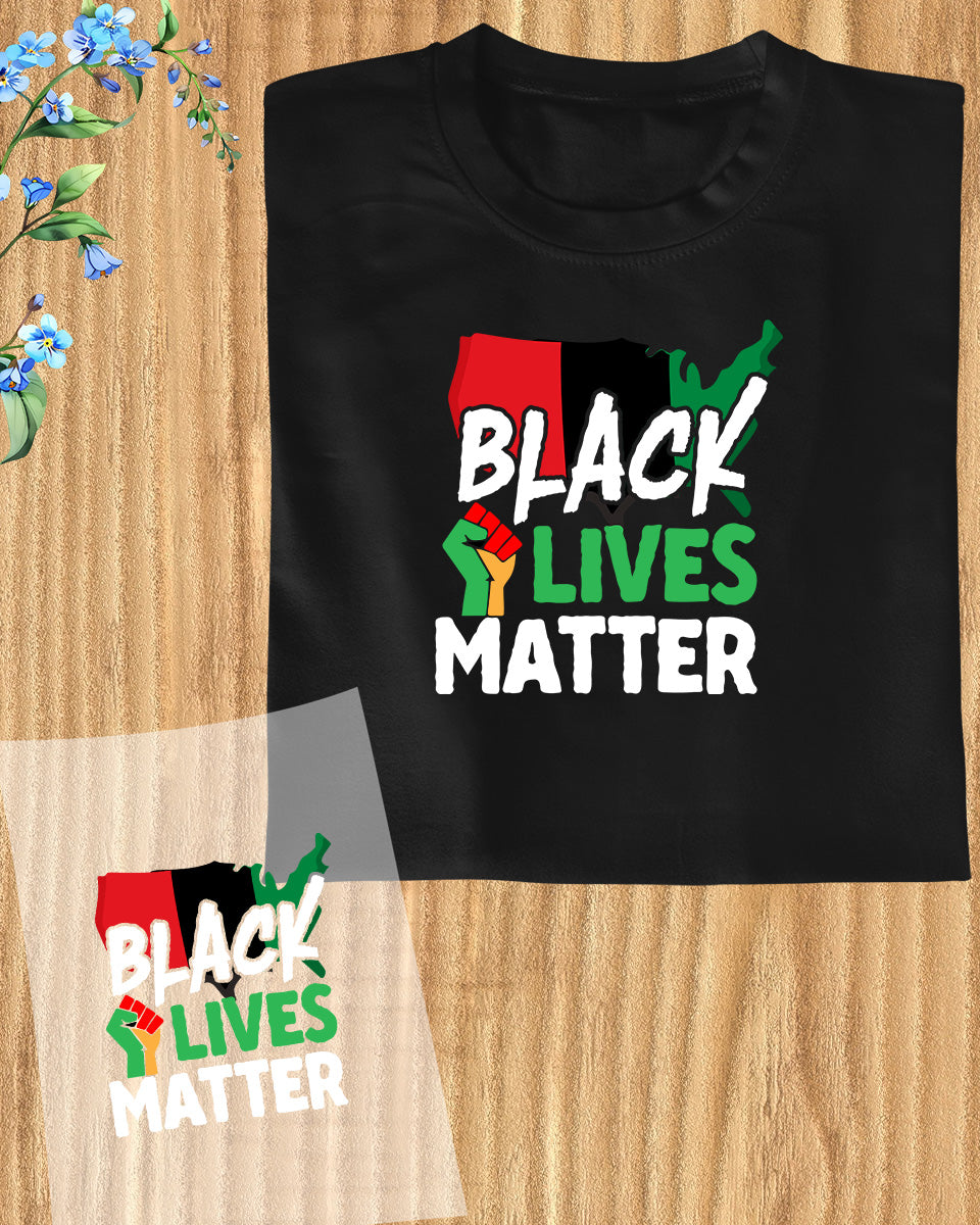 Black Lives Matter Gift DTF Transfer Film