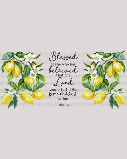 Blessed is She Who Has Believed UV DTF wrap