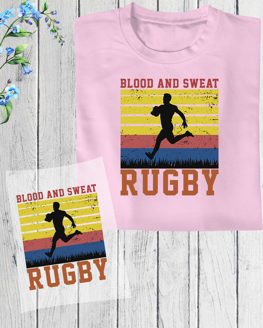 Blood and Sweat Rugby DTF Transfer Film