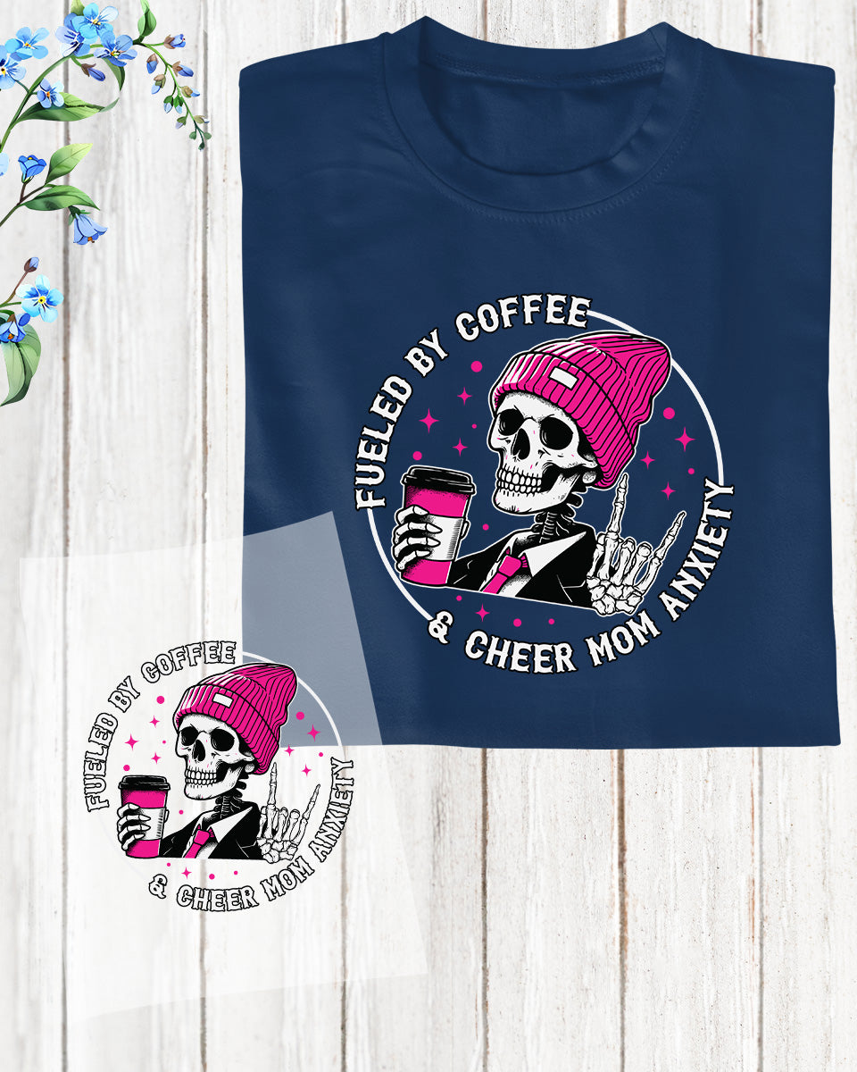 Coffee Cheer Mom Anxiety Skeleton DTF Transfer Film