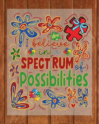 Boho Autism DTF Transfer I Believe in a Spectrum Possibilities