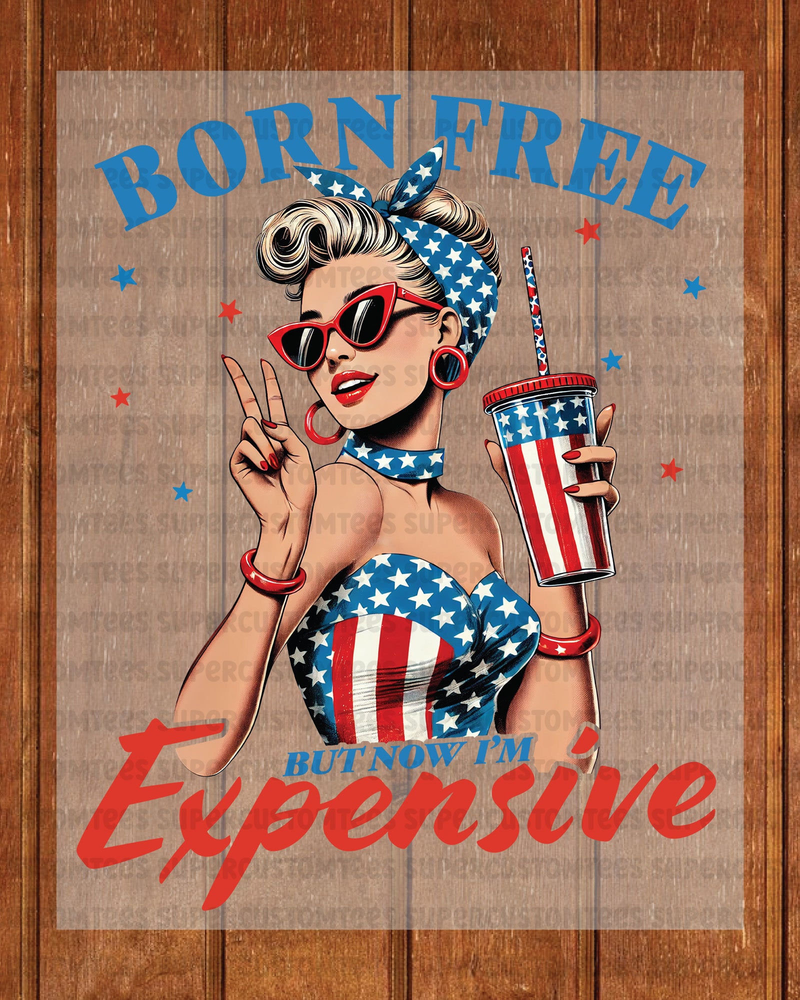 Born Free But Now I'm Expensive Heat Transfer for Shirts