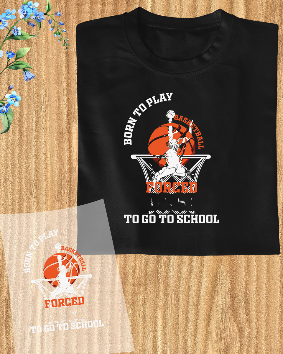 Funny Basketball School Slogan DTF Transfer Film
