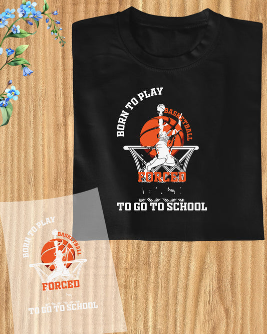 Funny Basketball School Slogan DTF Transfer Film