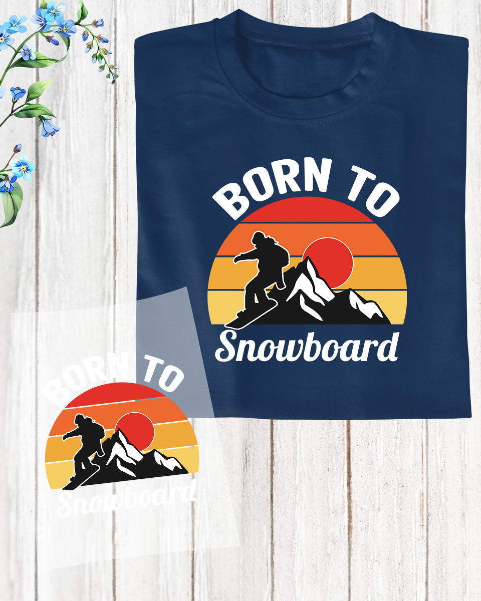 Born to Snowboard DTF Transfer Sheets