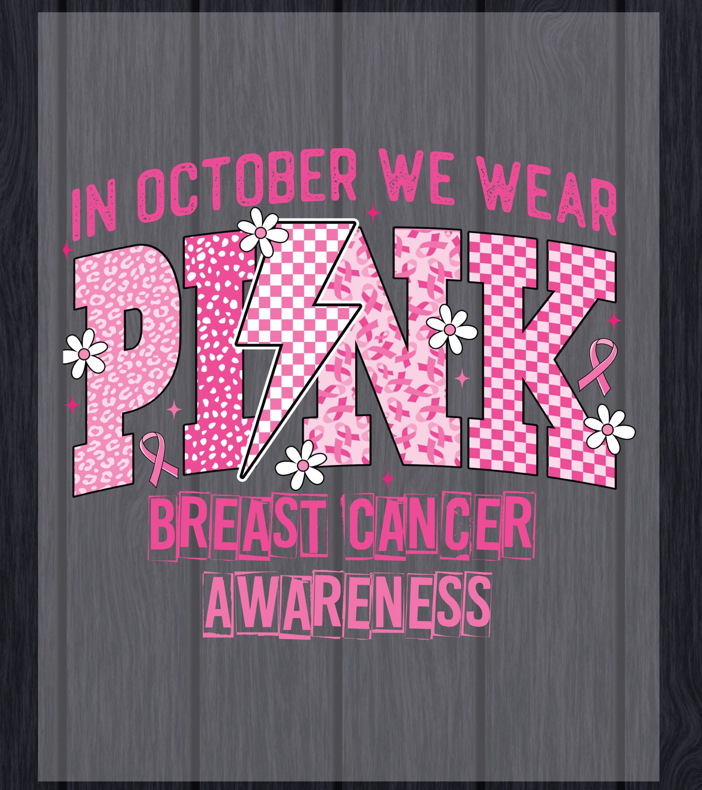 Breast Cancer DTF Transfer In October We Wear Pink