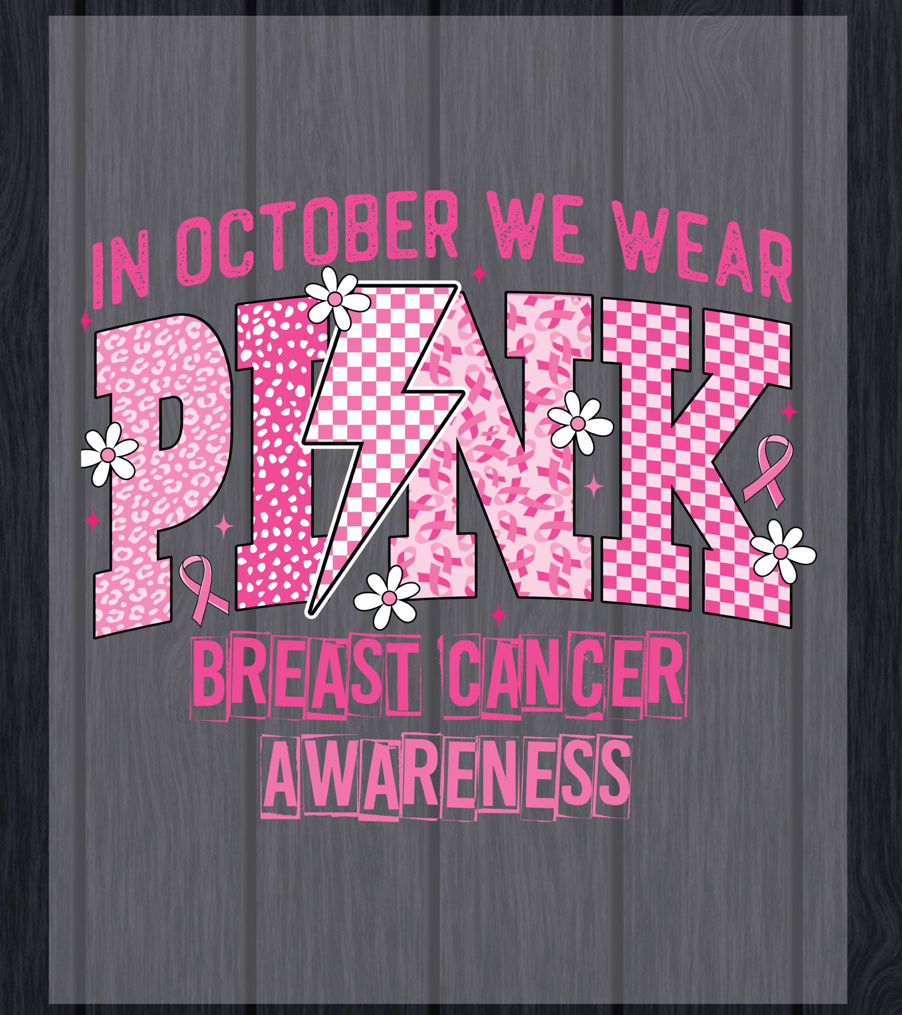 Breast Cancer DTF Transfer In October We Wear Pink