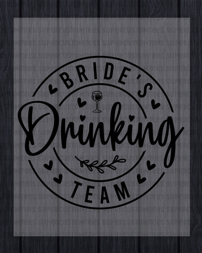 Bride’s Drinking Team Heat Transfer for Shirts