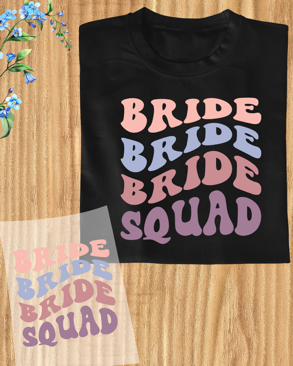 Bride Squad Bridal Party Gift DTF Transfer