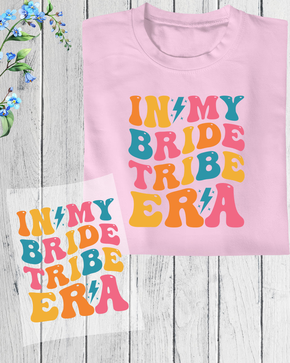 Bride tribe Era Heat Transfer for Shirts