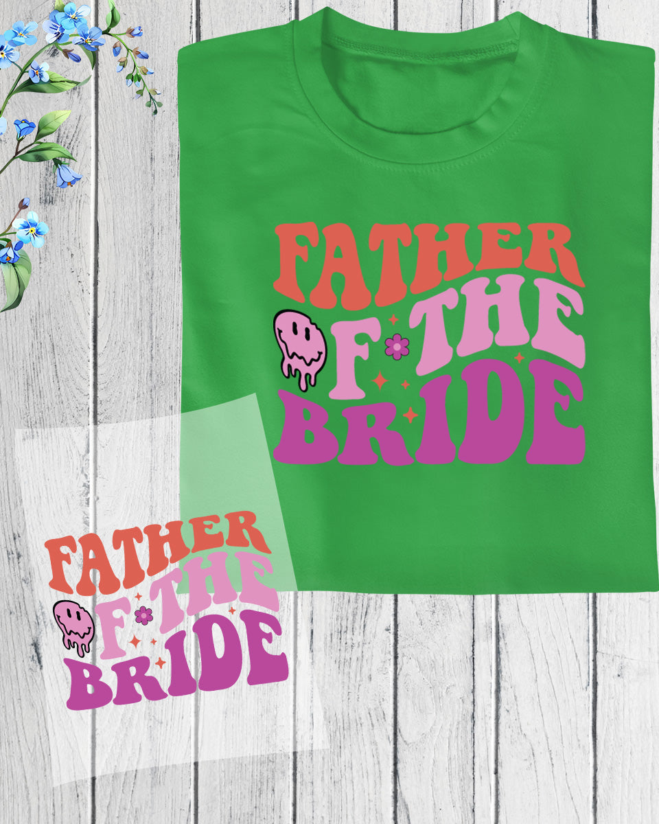 Father of The Bride DTF Transfer Film