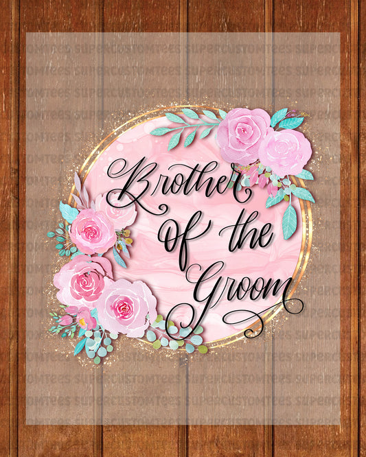 Brother of the bride DTF Transfer