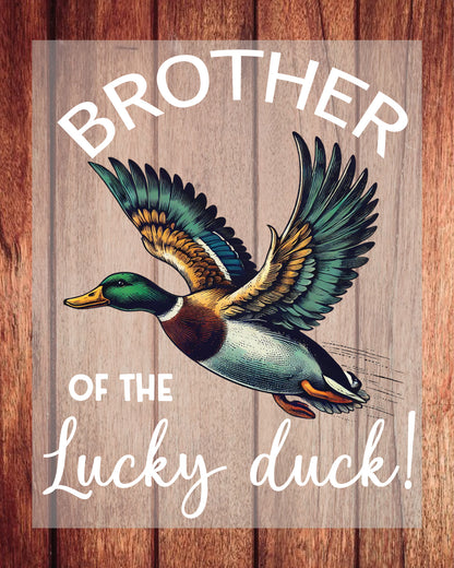 Brother of The Lucky Duck Ready to Press Sheet
