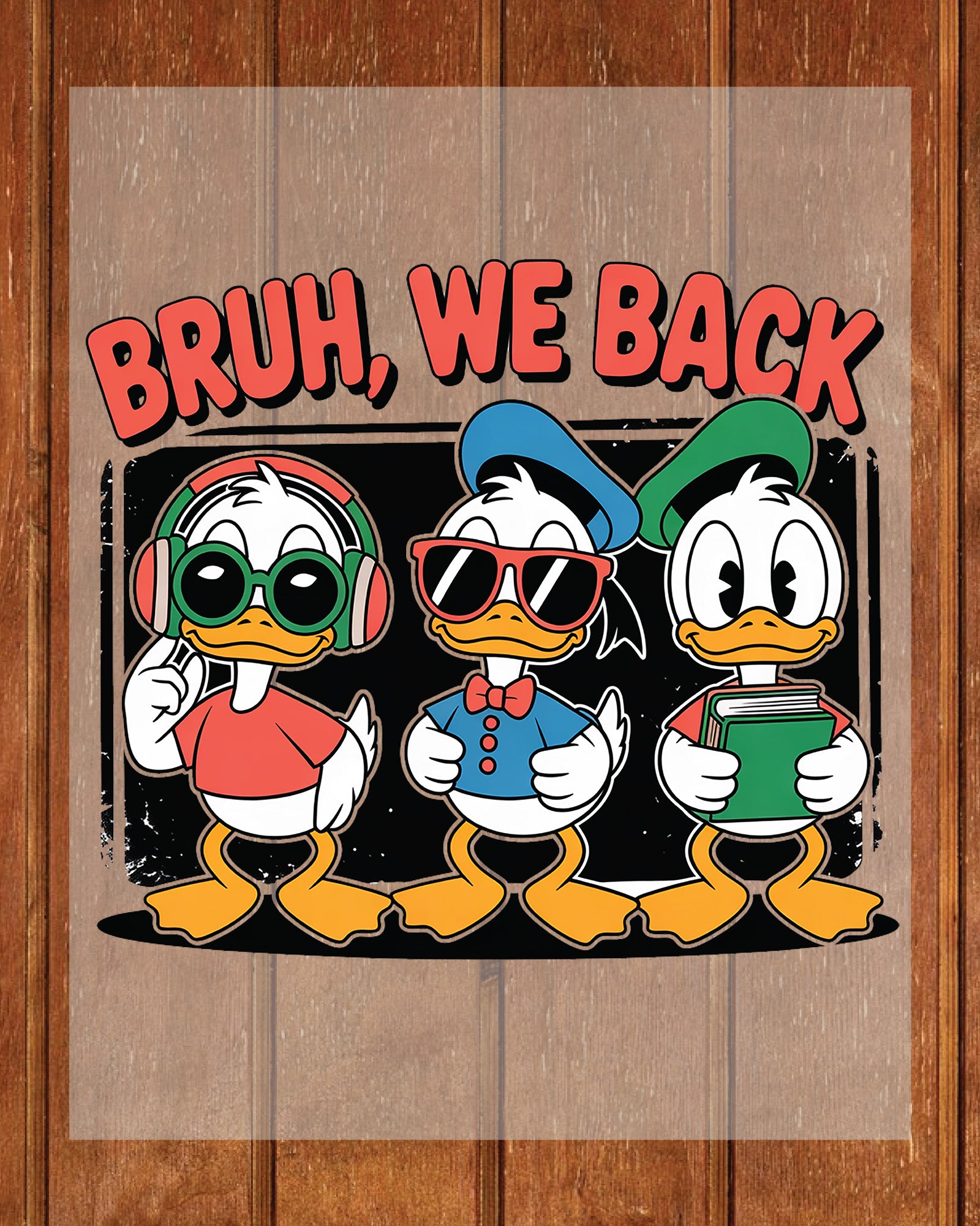 Bruh We Back Back to School DTF Transfer