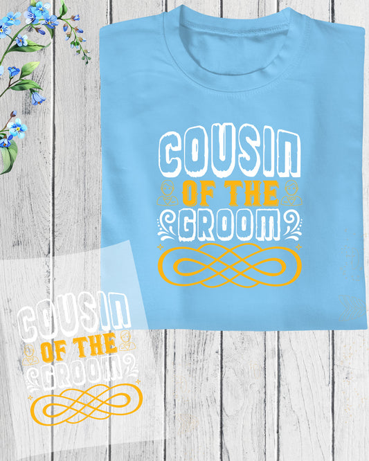 Cousin of The Groom DTF Transfer Film