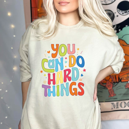 You Can Do Hard Things Teacher Sweatshirt, Inspirational School Counselor Shirt, Special Education Teacher Sweater, Teacher Appreciation Tee