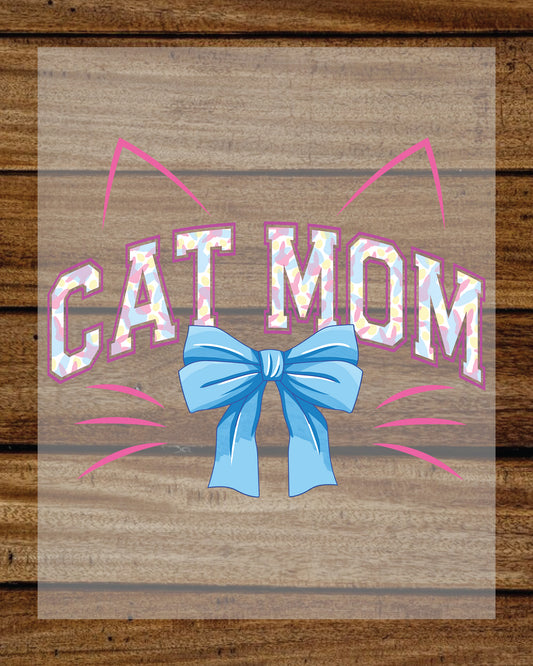Cat Mom Gift For Mother’s Day DTF Transfer
