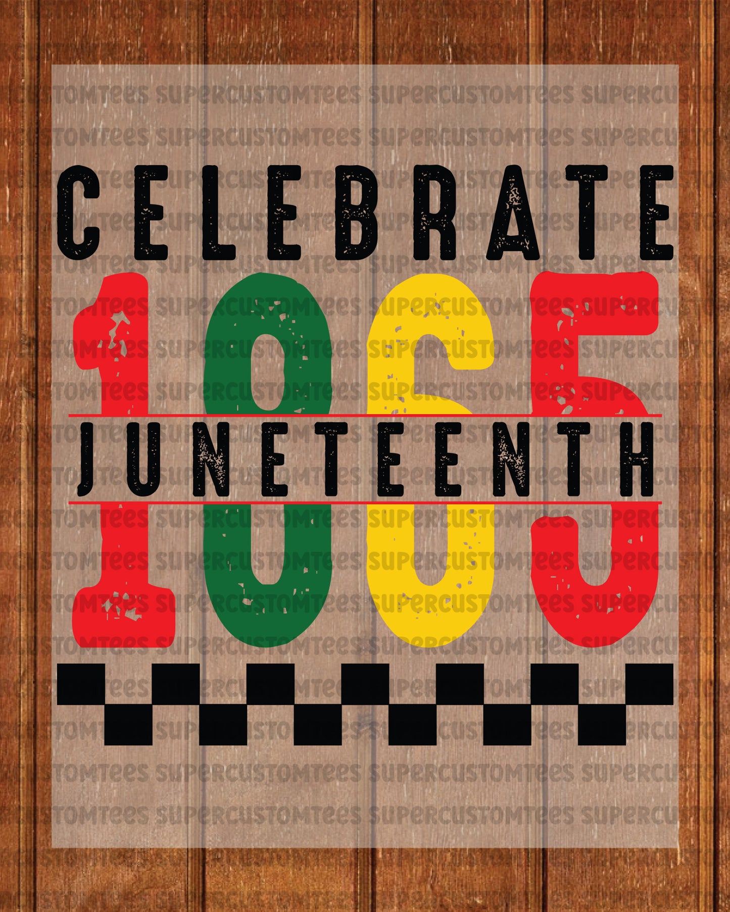 Celebrate 1865 Juneteenth DTF Transfer