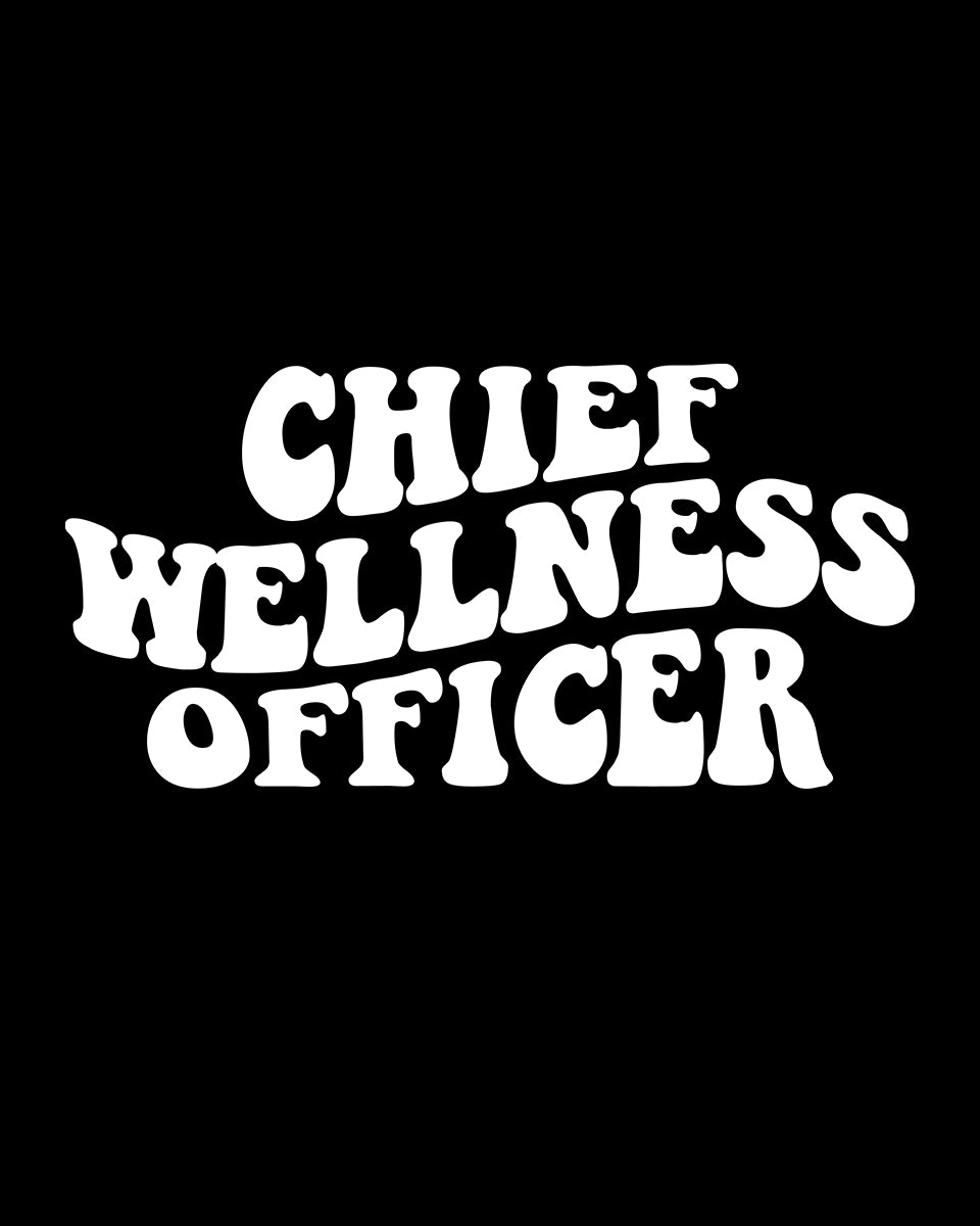 Chief Wellness Officer Trendy DTF Transfer Film