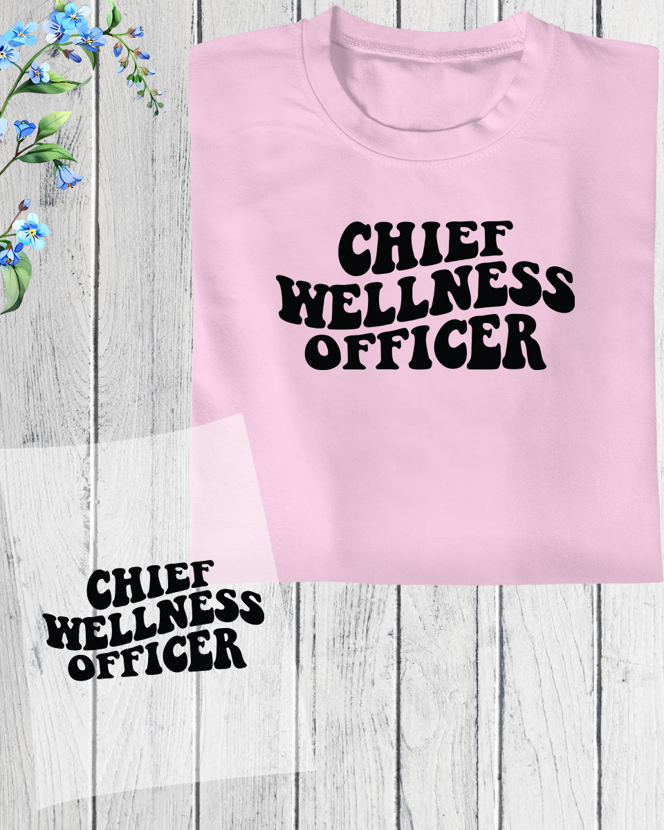 Chief Wellness Officer DTF Transfer Film