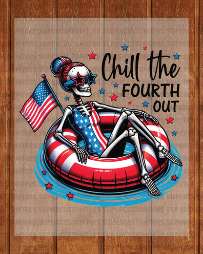 Chill the Fourth Out Heat Transfer for Shirts