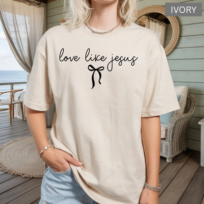 Christian Comfort Colors® Shirt Love Like Jesus Coquette Religious Mom Tees Christian Apparel Gift Shirts for Women