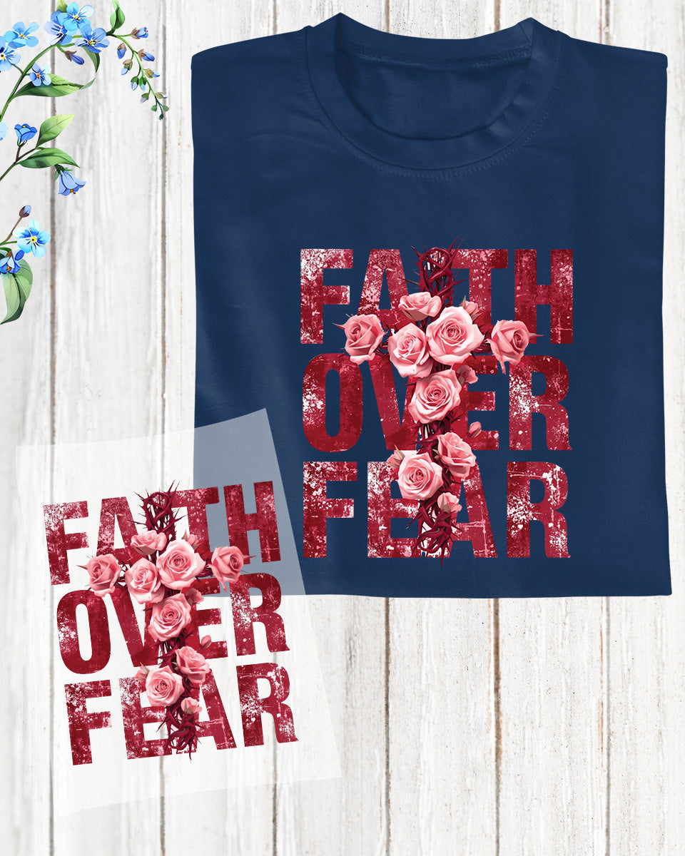 Christian DTF Transfer ready to Press Faith over Fear Christian Heat Transfer for Shirts Religious UV Sticker Faith Apparel Iron on Transfer