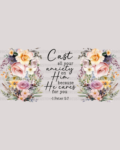 Christian Glass Tumbler Cast all Your Anxiety on Him UV DTF wrap